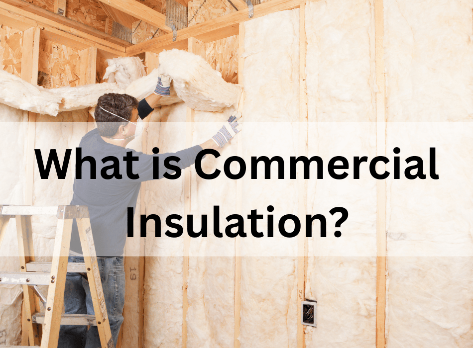 what is commercial insulation